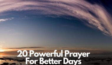 Prayer For Better Days